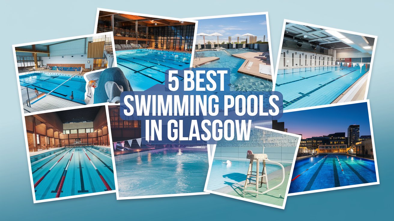 best Swimming Pools in Glasgow