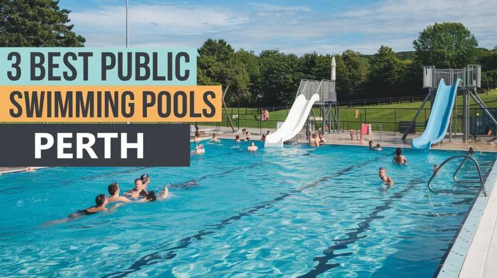 Best Public Swimming Pools in Perth