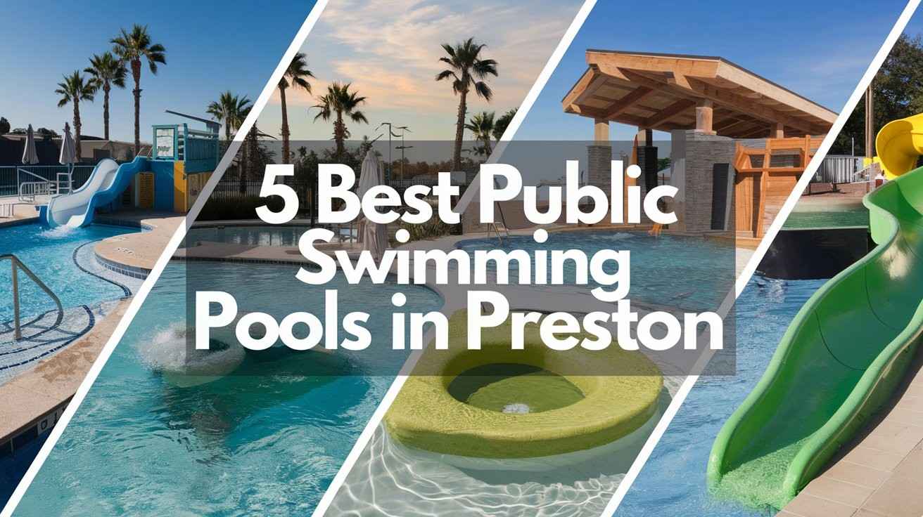 5 Best Public Swimming Pools in Preston