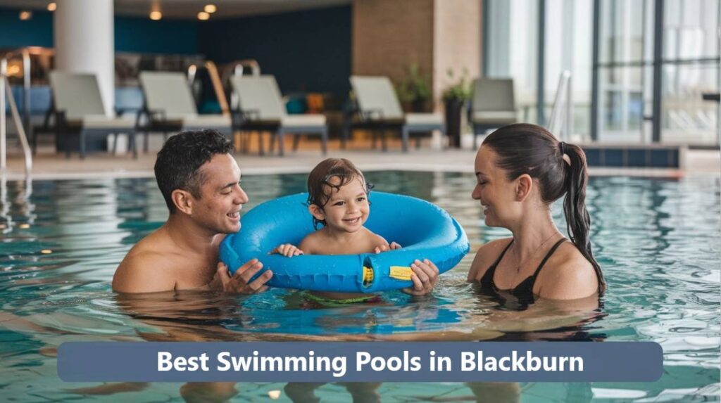 Best Swimming Pools in Blackburn