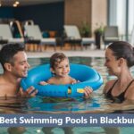 Best Swimming Pools in Blackburn