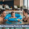 Best Swimming Pools in Blackburn